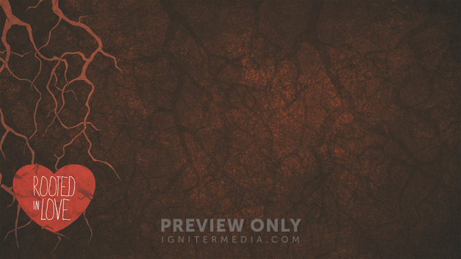 Rooted_In_Love_16x9-CONTENT-2#preset=tg_alt2.jpg