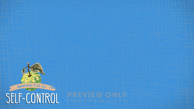 Fruit_of_the_Spirit-Self_Control_WIDE-CONTENT-1#preset=tg_alt1.jpg
