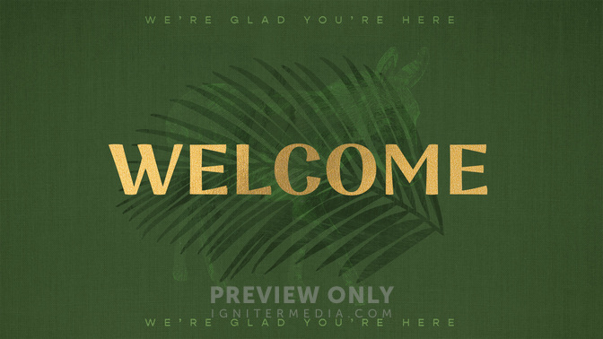 Sayings of EasterV1_TT1_Palm-Welcome_WIDE#preset=tg_title1.jpg