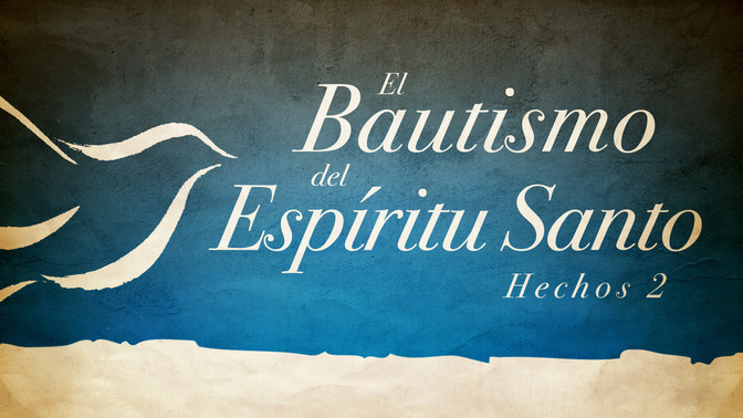 el bautismo del espíritu santo