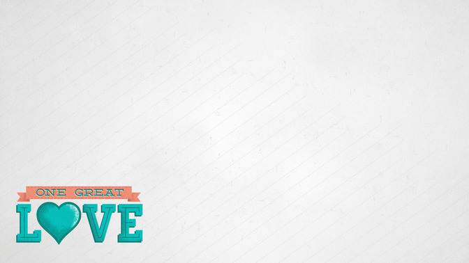 One_Great_Love_16x9-CONTENT-2#preset=tg_alt2.jpg