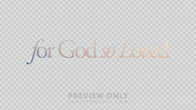 For God So Loved_Text2#preset=preview_only.jpg