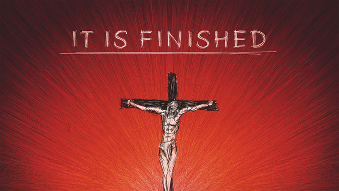 It_Is_Finished_WIDE-TITLE-2#preset=tg_title2.jpg