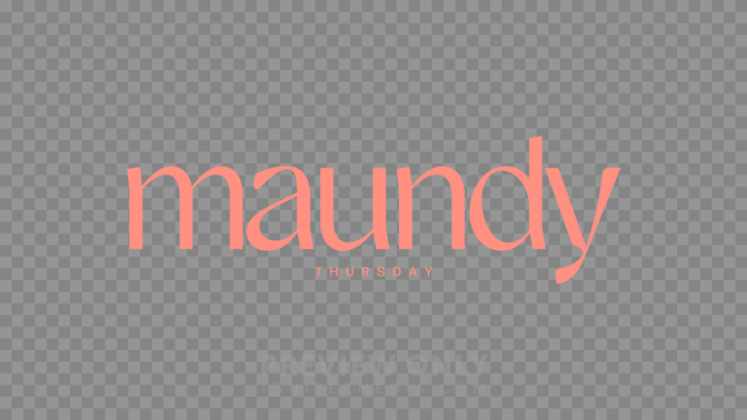 Maundy Thursday Preview#preset=preview_only.jpg