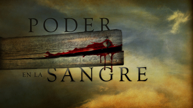 Poder_en_la_Sangre_16x9-TITLE-2#preset=tg_title2.jpg