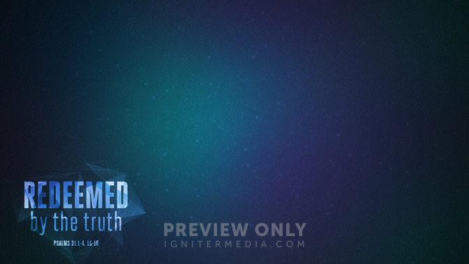 Redeemed_By_The_Truth_16x9-CONTENT-1#preset=tg_alt1.jpg