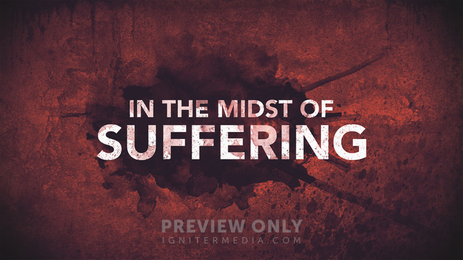In_The_Midst_of_Suffering_16x9-TITLE-2#preset=tg_title2.jpg