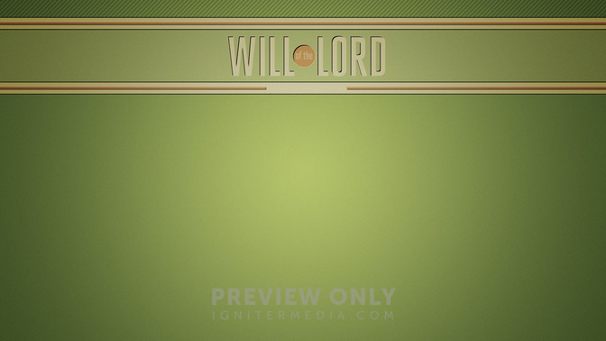 Will_of_the_Lord_16x9-CONTENT-2#preset=tg_alt2.jpg