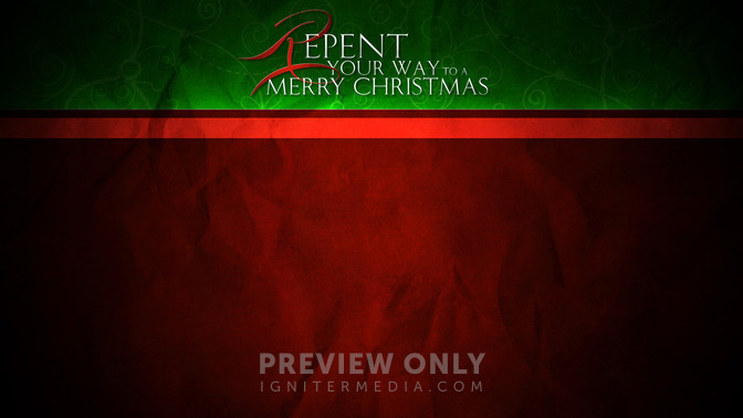 Repent_Your_Way_To_A_Merry_Christmas_16x9-CONTENT-2#preset=tg_alt2.jpg