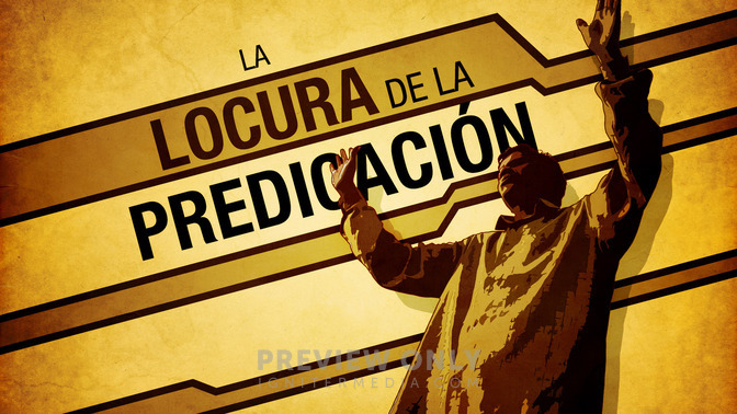 La_Locura_De_La_Predicacin_16x9-TITLE-2#preset=tg_title2.jpg
