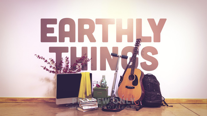 Earthly_Things_16x9-TITLE-2#preset=tg_title2.jpg