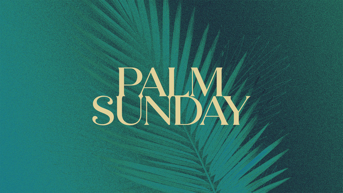 Gradient_2_Easter Gradient_TT2_Palm_Sunday_WIDE#preset=tg_title2.jpg