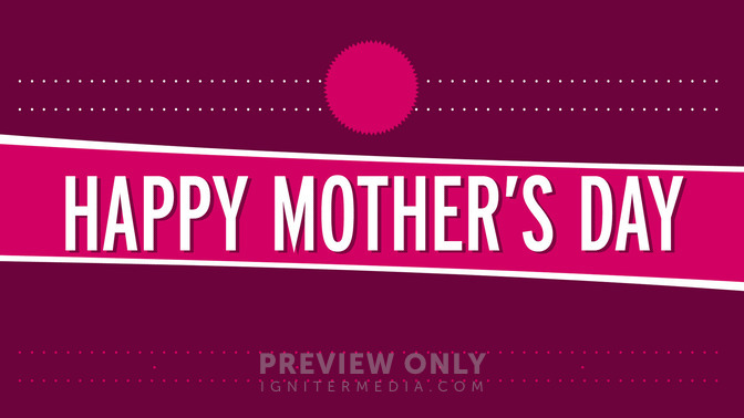 Happy_Mothers_Day_16x9-TITLE-2#preset=tg_title2.jpg