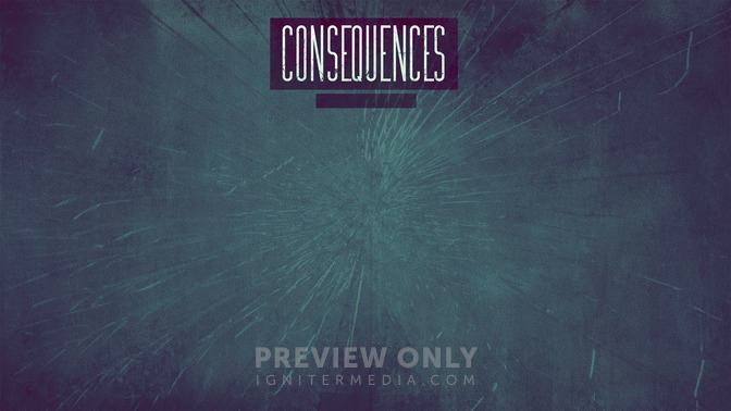 Consequences_16x9-CONTENT-2#preset=tg_alt2.jpg