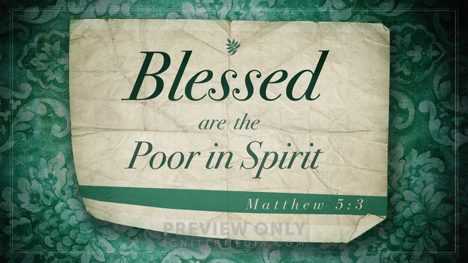 Blessed_Are_The_Poor_In_Spirit_WIDE-TITLE-1#preset=tg_title1.jpg