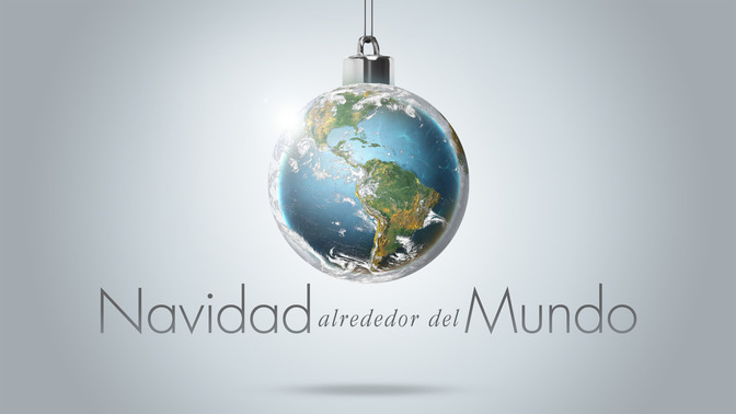Navidad_Alrededor_del_Mundo_16x9-TITLE-2#preset=tg_title2.jpg