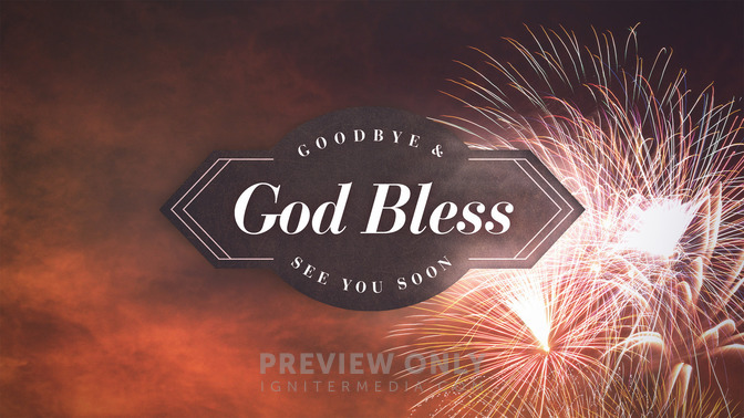 fireworks - goodbye & god bless