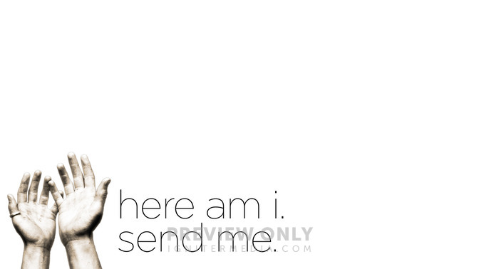 Here_Am_I_Send_Me_16x9-CONTENT-2#preset=tg_alt2.jpg
