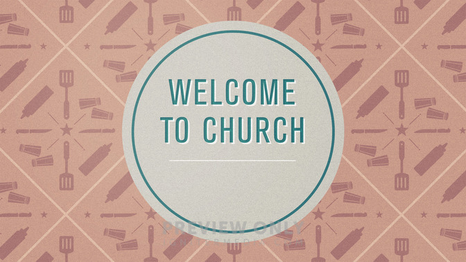 Fathers_Day_Pattern_-_Welcome_To_Church_16x9-TITLE-2#preset=tg_title2.jpg