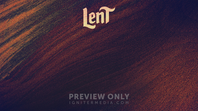Lent-WIDE#preset=tg_alt1.jpg