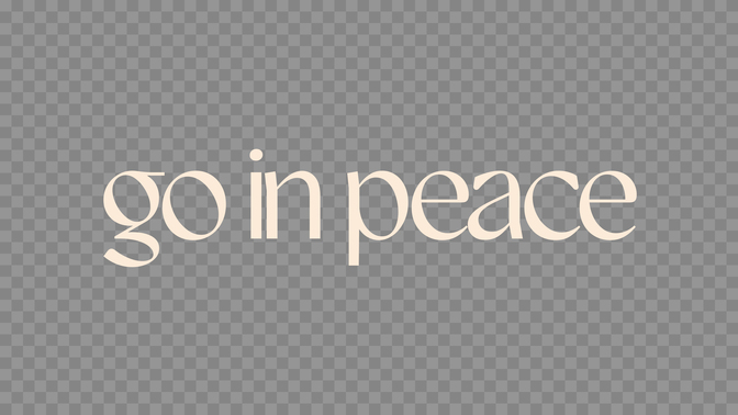 easter arches - go in peace