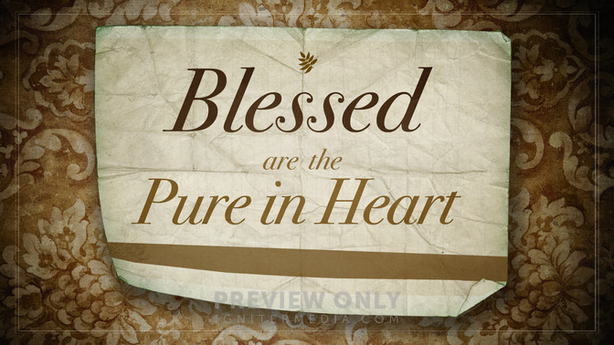 Blessed_Are_The_Pure_In_Heart_16x9-TITLE-2#preset=tg_title2.jpg