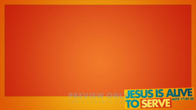 Jesus_is_Alive_to_Serve_16x9-CONTENT-1#preset=tg_alt1.jpg