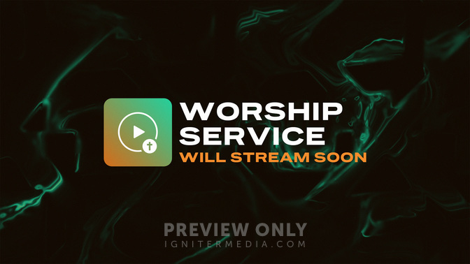 Worship_Service_Will_Stream_Soon-WIDE#preset=tg_title1.jpg