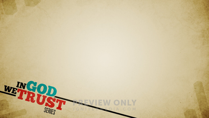 In_God_We_Trust_16x9-CONTENT-1#preset=tg_alt1.jpg
