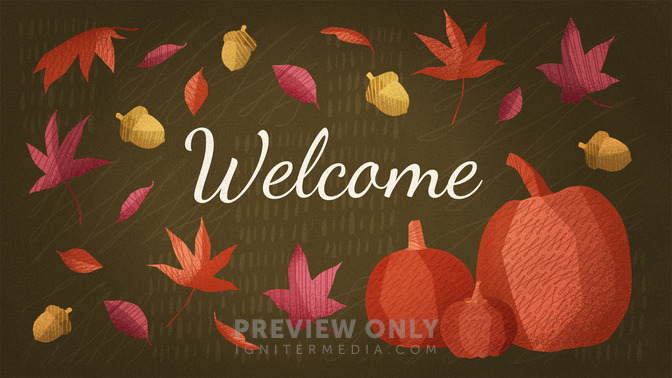 Fall_Harvest_-_Welcome_16x9-TITLE-2#preset=tg_title2.jpg
