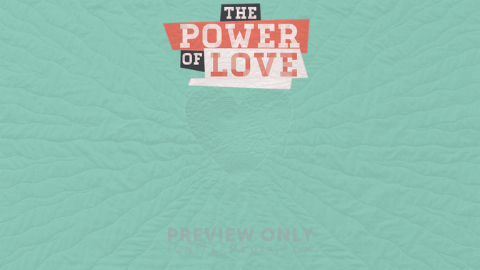 Power_of_Love_WIDE-CONTENT-2#preset=tg_alt2.jpg