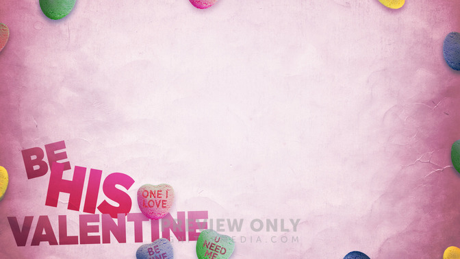 Be_His_Valentine_16x9-CONTENT-2#preset=tg_alt2.jpg