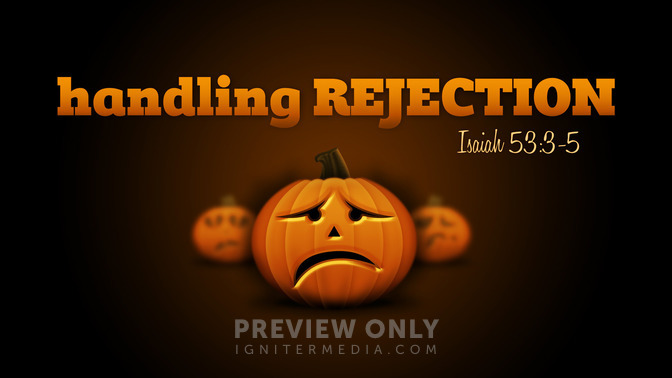 halloween handling - handling rejection
