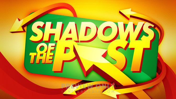 New_Year_For_a_New_You_-_Shadows_of_the_Past_16x9-TITLE-2#preset=tg_title2.jpg