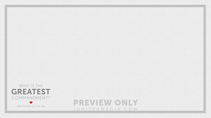 What_Is_The_Greatest_Commandment_16x9-CONTENT-1#preset=tg_alt1.jpg