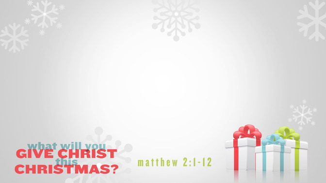 What_Will_You_Give_Christ_This_Christmas_16x9-CONTENT-1#preset=tg_alt1.jpg