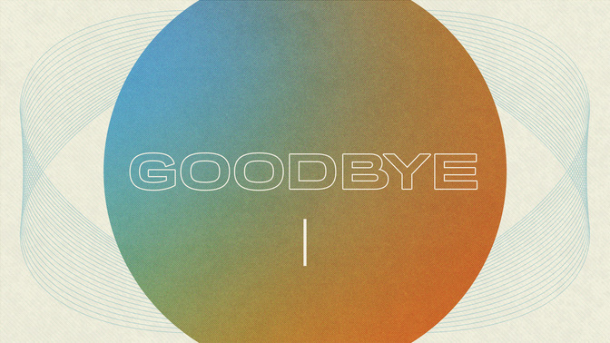 shaped to serve - goodbye
