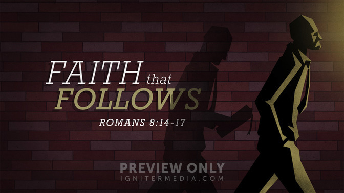 faith that follows