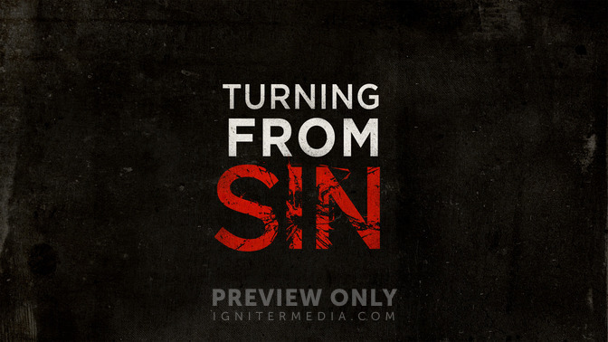 Turning_From_Sin_16x9-TITLE-2#preset=tg_title2.jpg