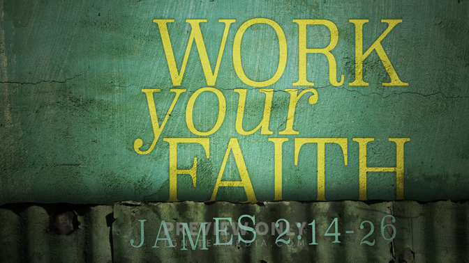 work your faith
