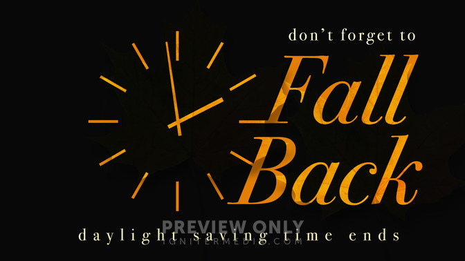 dont forget to fall back