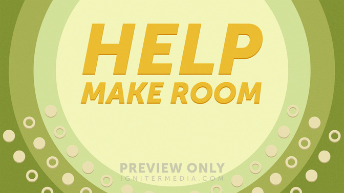 Help_Make_Room_WIDE-TITLE-2#preset=tg_title2.jpg