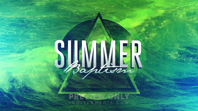 Summer_Baptism_16x9-TITLE-2#preset=tg_title2.jpg