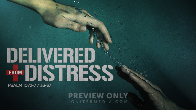 delivered from distress
