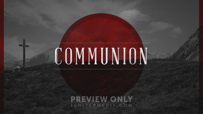 Communion_16x9-TITLE-2#preset=tg_title2.jpg