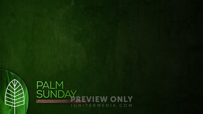 Mixed_Textures-Palm_Sunday_WIDE-CONTENT-2#preset=tg_alt2.jpg