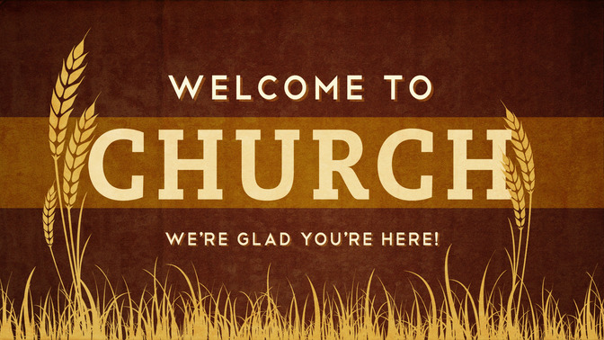 wheat - welcome to church