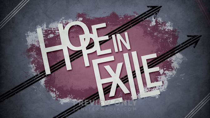 Hope_In_Exile_16x9-TITLE-2#preset=tg_title2.jpg