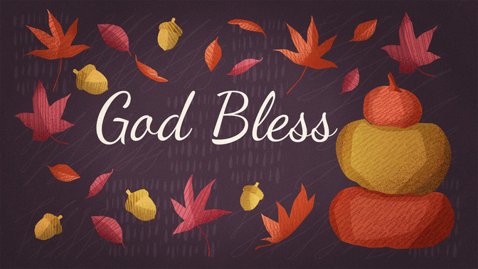 Fall_Harvest_-_God_Bless_16x9-TITLE-2#preset=tg_title2.jpg