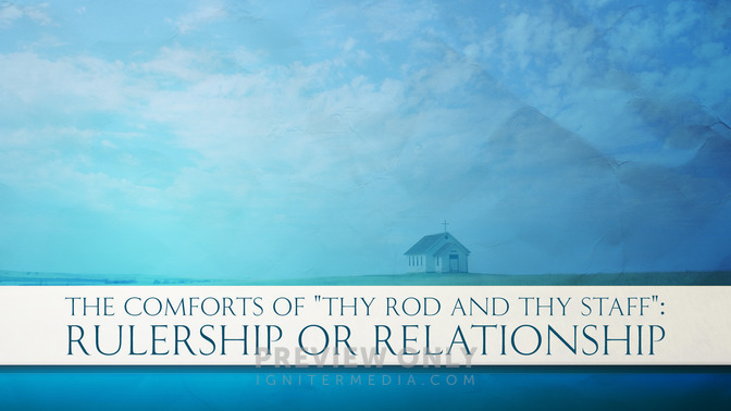 The_Comforts_of_Thy_Rod_and_Thy_Staff_16x9-CONTENT-2#preset=tg_alt2.jpg